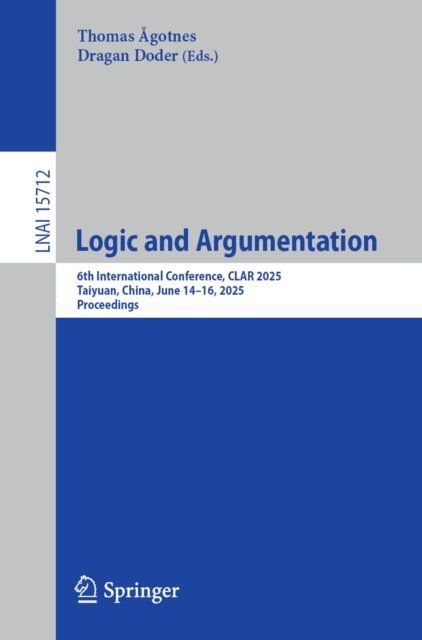 Dragan Doder, Thomas Agotnes - Logic and Argumentation, E-bok