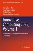 Hao-Shang Ma, Hwa-Young Jeong, Yu-Wei Chan, Hsuan-Che Yang - Innovative Computing 2025, Volume 1, Häftad
