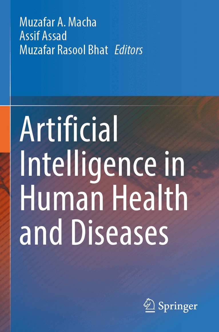 Muzafar A. Macha, Assif Assad, Muzafar Rasool Bhat - Artificial Intelligence in Human Health and Diseases, Häftad. Tillgänglighet: Lägg i varukorg