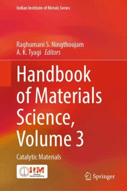 A. K. Tyagi, Raghumani S. Ningthoujam - Handbook of Materials Science, Volume 3, E-bok