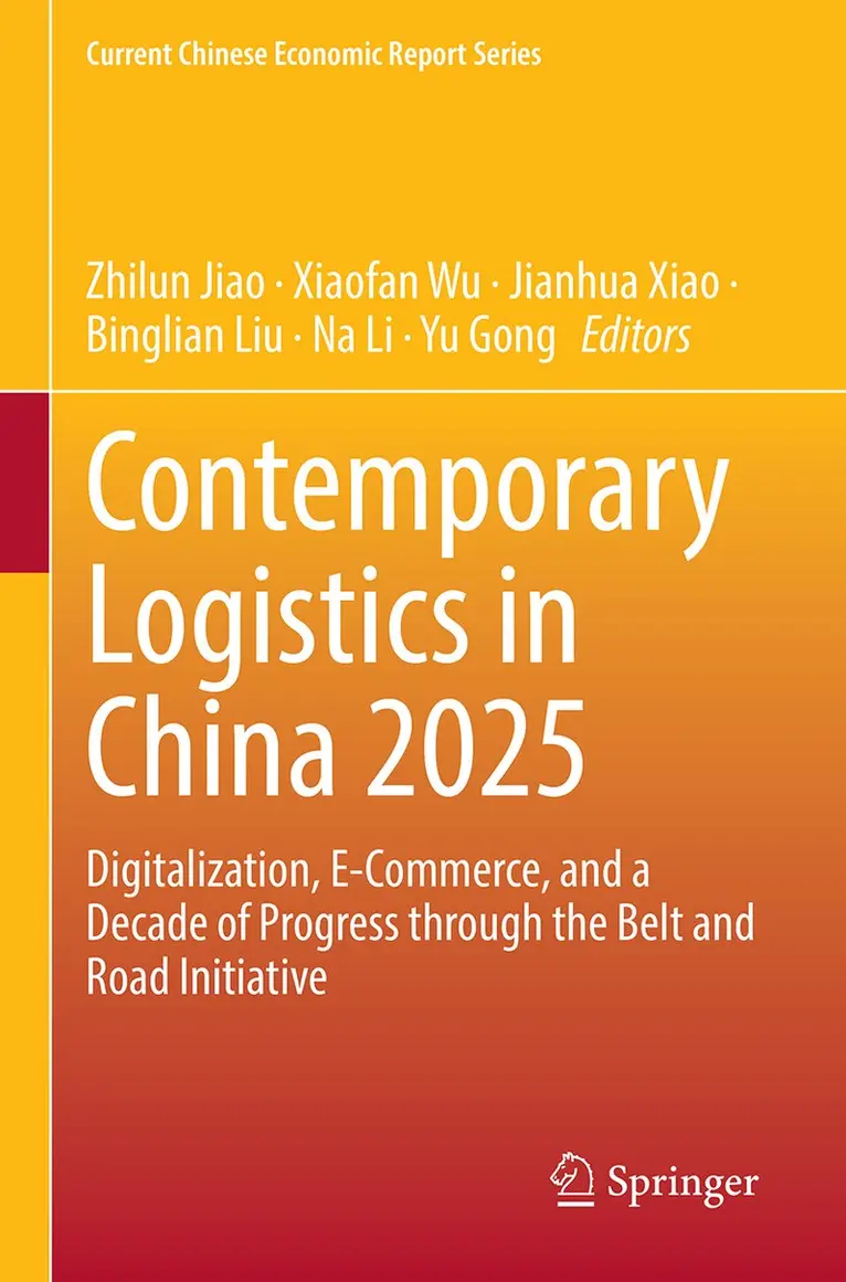 Zhilun Jiao, Xiaofan Wu, Jianhua Xiao, Binglian Liu, Na Li, Yu Gong - Contemporary Logistics in China 2025, Häftad. Tillgänglighet: Lägg i varukorg