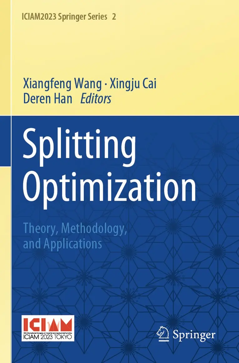 Xiangfeng Wang, Xingju Cai, Deren Han - Splitting Optimization, Häftad. Tillgänglighet: Lägg i varukorg