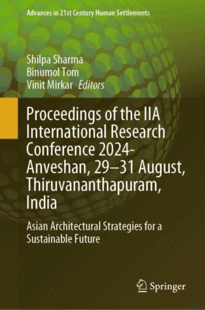 Vinit Mirkar, Binumol Tom, Shilpa Sharma - Proceedings of the IIA International Research Conference 2024- Anveshan, 29-31 August, Thiruvananthapuram, India, E-bok