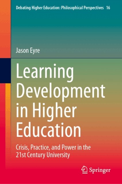 Jason Eyre - Learning Development in Higher Education, E-bok