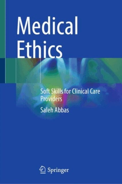 Saleh Abbas - Medical Ethics, E-bok