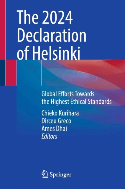 Ames Dhai, Dirceu Greco, Chieko Kurihara - 2024 Declaration of Helsinki, E-bok