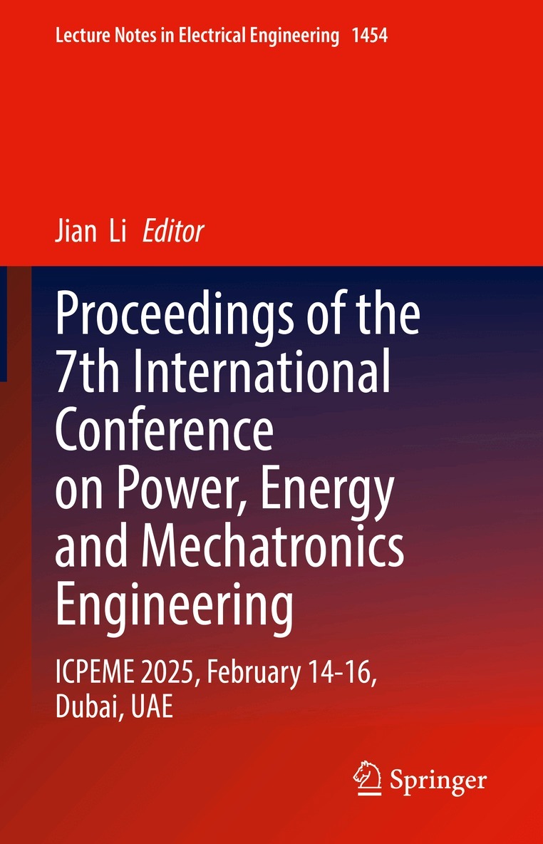 Jian Li - Proceedings of the 7th International Conference on Power, Energy and Mechatronics Engineering, Inbunden