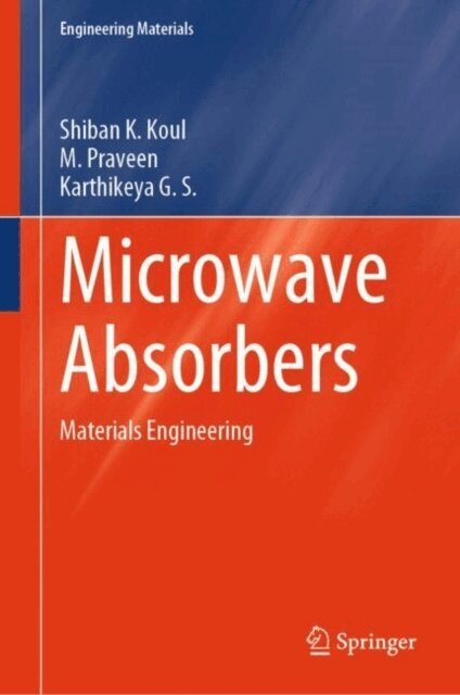 Karthikeya G. S., M. Praveen, Shiban K. Koul - Microwave Absorbers, E-bok