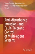 Anti-disturbance Intrusion- and Fault-Tolerant Control of Multi-agent Systems