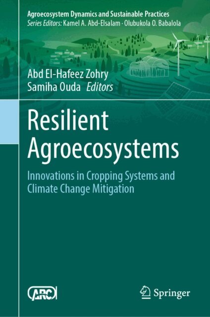 Samiha Ouda, Abd El-Hafeez Zohry - Resilient Agroecosystems, E-bok