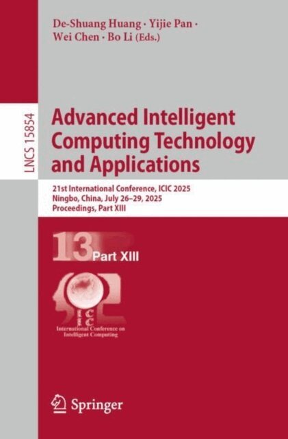 Bo Li, Wei Chen, Yijie Pan, De-Shuang Huang - Advanced Intelligent Computing Technology and Applications, E-bok