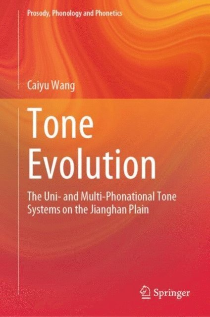 Caiyu Wang - Tone Evolution, E-bok