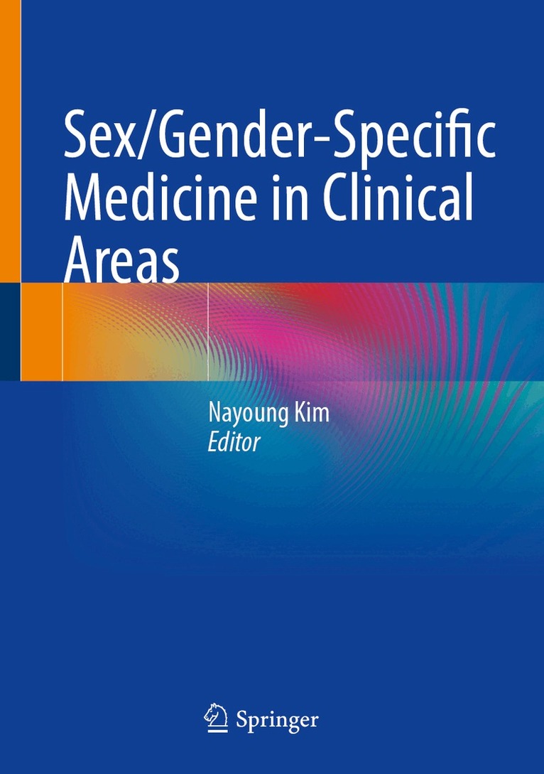 Nayoung Kim - Sex/Gender-Specific Medicine in Clinical Areas, Inbunden