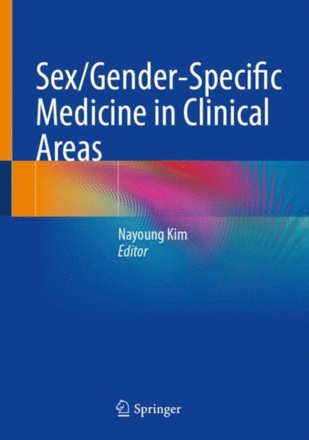 Nayoung Kim - Sex/Gender-Specific Medicine in Clinical Areas, E-bok