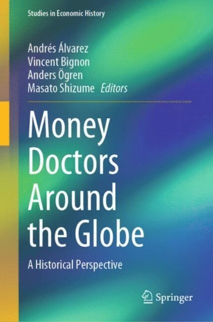 Masato Shizume, Anders Ogren, Vincent Bignon, Andres Alvarez - Money Doctors Around the Globe, E-bok