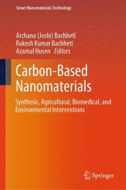 Azamal Husen, Rakesh Kumar Bachheti, Archana (Joshi) Bachheti - Carbon-Based Nanomaterials, E-bok