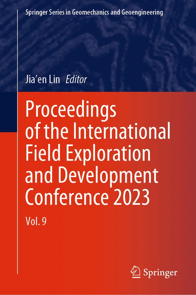 Jia'en Lin - Proceedings of the International Field Exploration and Development Conference 2023, Inbunden