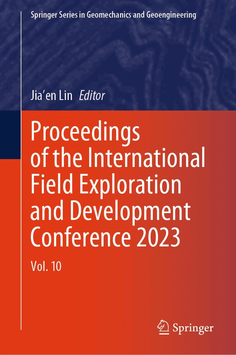 Jia'en Lin - Proceedings of the International Field Exploration and Development Conference 2023, Inbunden