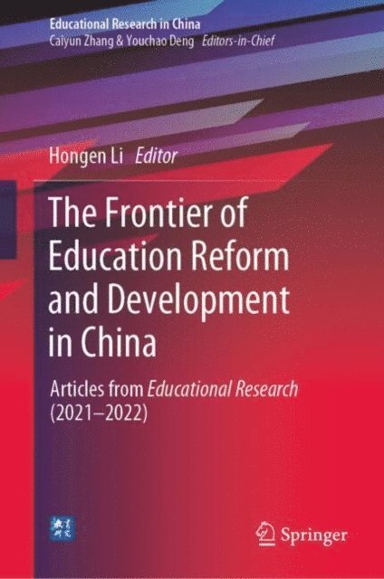 Hongen Li - Frontier of Education Reform and Development in China, E-bok