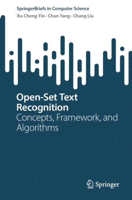 Chang Liu, Chun Yang, Xu-Cheng Yin - Open-Set Text Recognition, E-bok