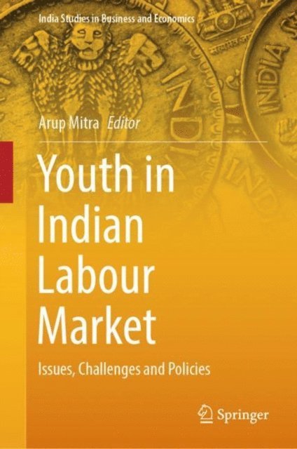 Arup Mitra - Youth in Indian Labour Market, E-bok