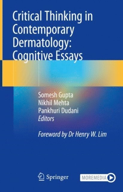 Pankhuri Dudani, Nikhil Mehta, Somesh Gupta - Critical Thinking in Contemporary Dermatology: Cognitive Essays, E-bok