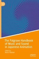 Marco Pellitteri - The Palgrave Handbook of Music and Sound in Japanese Animation, Häftad. Tillgänglighet: Lägg i varukorg