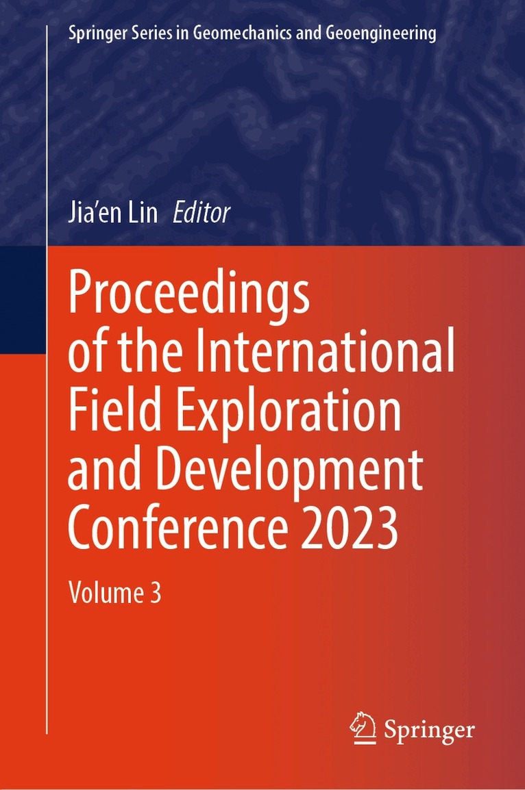 Jia'en Lin - Proceedings of the International Field Exploration and Development Conference 2023, Inbunden