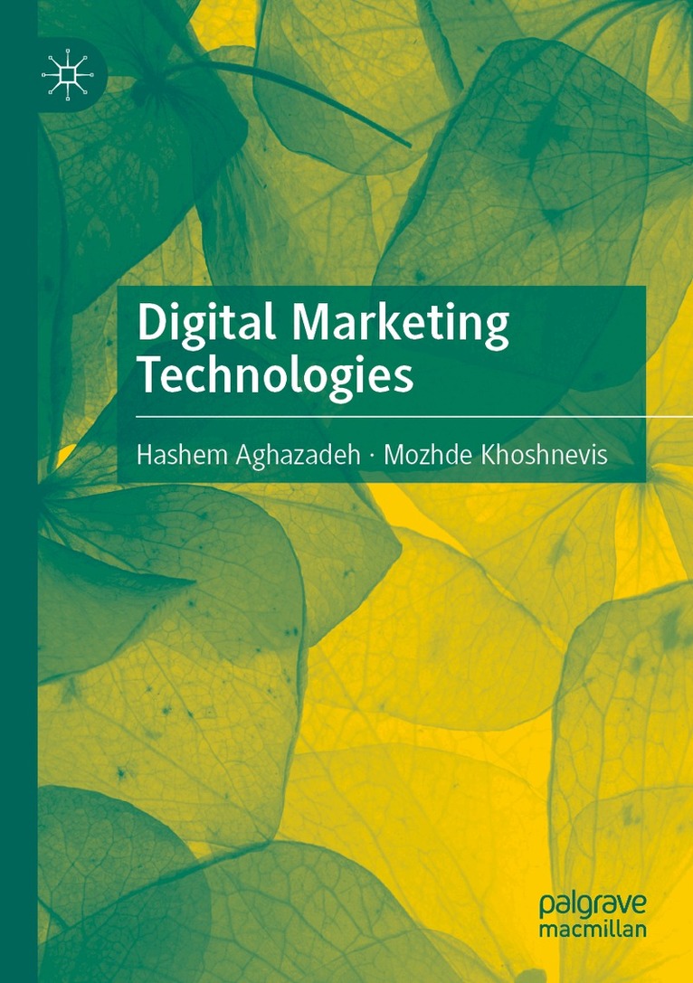 Hashem Aghazadeh, Mozhde Khoshnevis - Digital Marketing Technologies, Häftad