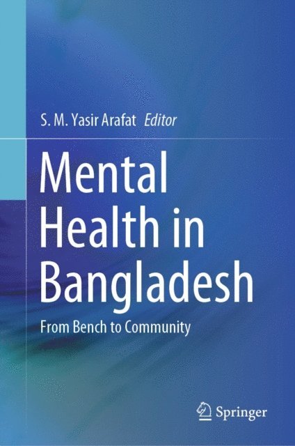 S. M. Yasir Arafat - Mental Health in Bangladesh, E-bok