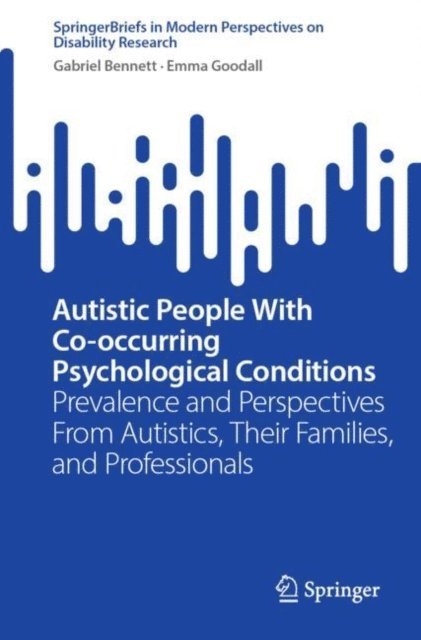 Emma Goodall, Gabriel Bennett - Autistic People With Co-occurring Psychological Conditions, E-bok