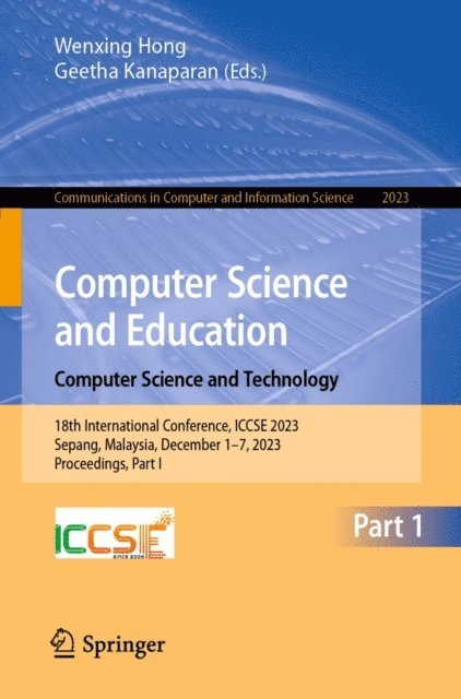 Geetha Kanaparan, Wenxing Hong - Computer Science and Education. Computer Science and Technology, E-bok