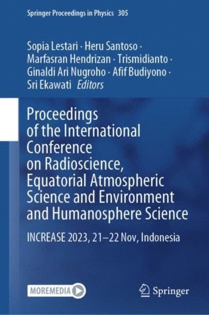 Sri Ekawati, Afif Budiyono, Ginaldi Ari Nugroho, Trismidianto, Marfasran Hendrizan, Heru Santoso, Sopia Lestari - Proceedings of the International Conference on Radioscience, Equatorial Atmospheric Science and Environment and Humanosphere Science, E-bok