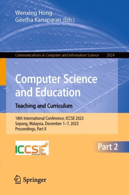 Geetha Kanaparan, Wenxing Hong - Computer Science and Education. Teaching and Curriculum, E-bok