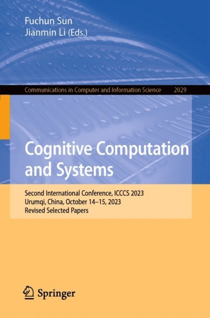 Jianmin Li, Fuchun Sun - Cognitive Computation and Systems, E-bok