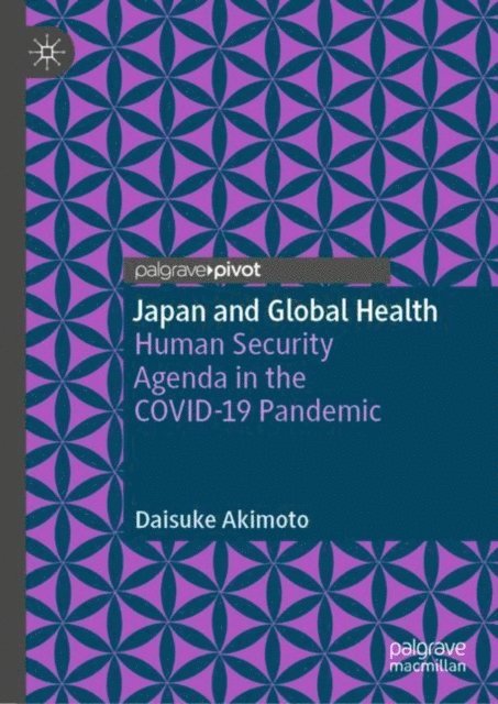 Daisuke Akimoto - Japan and Global Health, E-bok