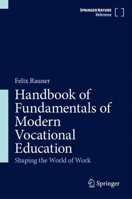 Felix Rauner - Handbook of Fundamentals of Modern Vocational Education, E-bok