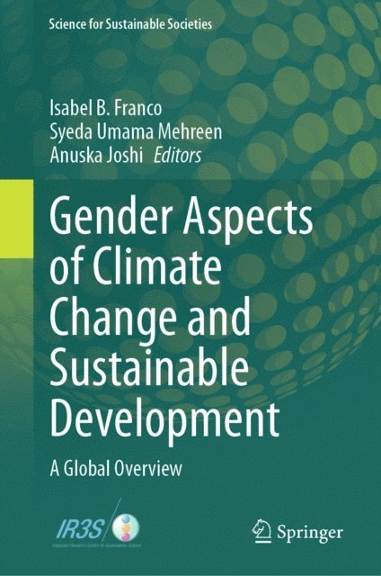 Anuska Joshi, Syeda Umama Mehreen, Isabel B. Franco - Gender Aspects of Climate Change and Sustainable Development, E-bok