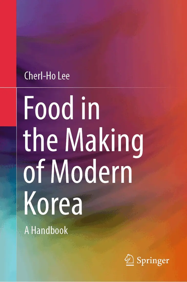 Cherl-Ho Lee - Food in the Making of Modern Korea, Inbunden. Tillgänglighet: Lägg i varukorg