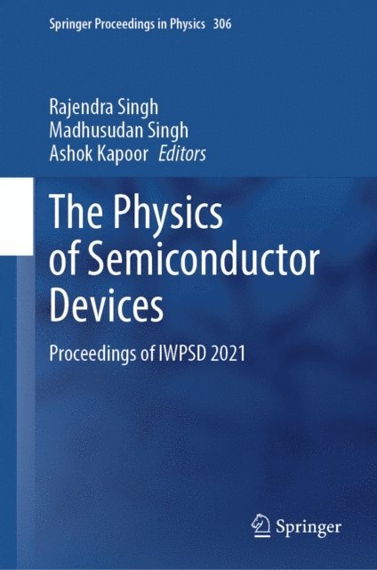 Ashok Kapoor, Madhusudan Singh, Rajendra Singh - Physics of Semiconductor Devices, E-bok
