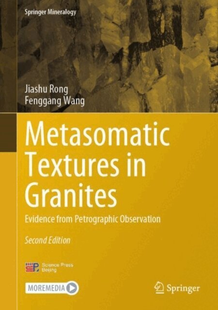 Fenggang Wang, Jiashu Rong - Metasomatic Textures in Granites, E-bok