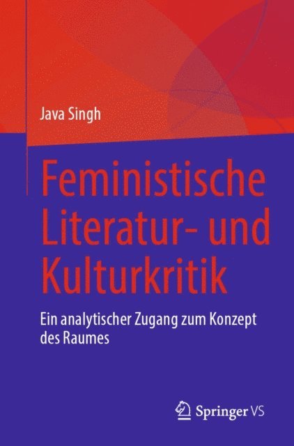 Java Singh - Feministische Literatur- und Kulturkritik, E-bok