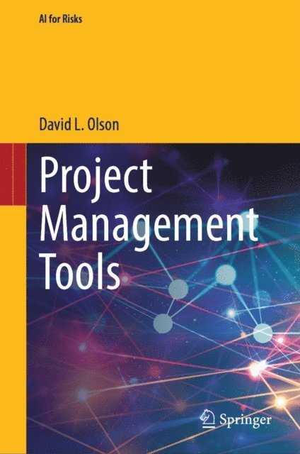 David L. Olson - Project Management Tools, E-bok