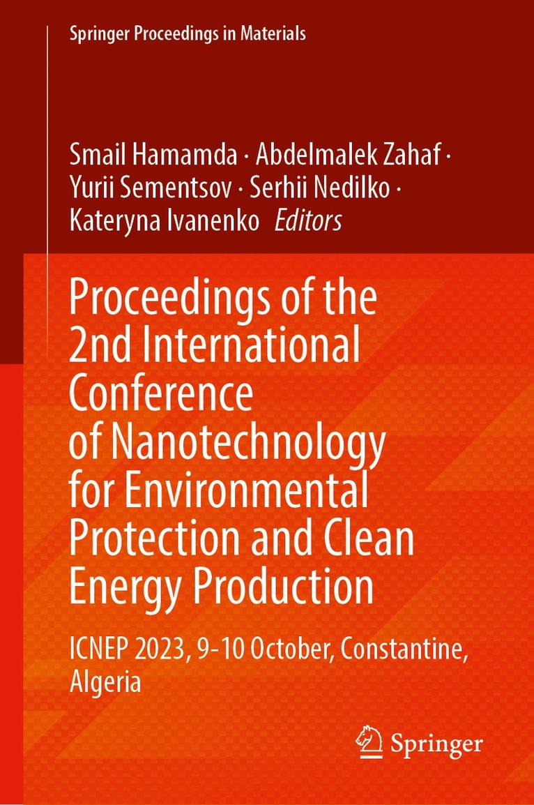 Proceedings of the 2nd International Conference of Nanotechnology for Environmental Protection and Clean Energy Production
