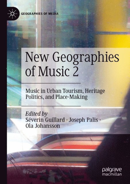 Ola Johansson, Joseph Palis, Severin Guillard - New Geographies of Music 2, E-bok