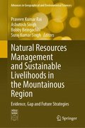 Natural Resources Management and Sustainable Livelihoods in the Mountainous Region