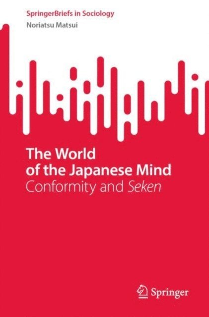 Noriatsu Matsui - World of the Japanese Mind, E-bok. Tillgänglighet: Lägg i varukorg
