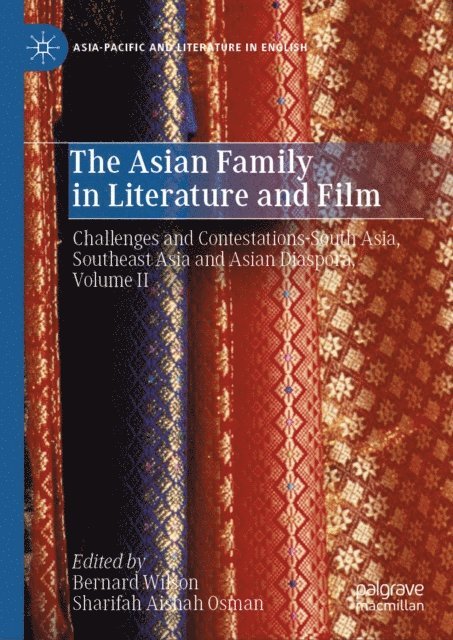 Sharifah Aishah Osman, Bernard Wilson - Asian Family in Literature and Film, E-bok