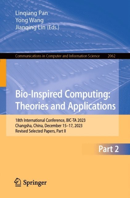 Jianqing Lin, Yong Wang, Linqiang Pan - Bio-Inspired Computing: Theories and Applications, E-bok