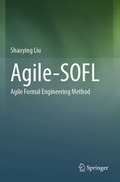 Agile-Sofl: Agile Formal Engineering Method